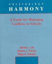 Cover of: Restoring harmony: a guide for managing conflicts in schools