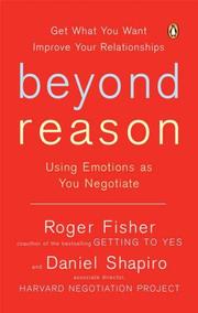 Cover of: Beyond Reason: Using Emotions as You Negotiate