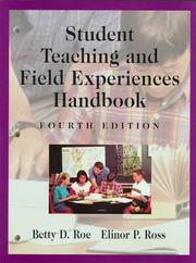 Cover of: Student teaching and field experiences handbook by Betty D. Roe