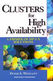 Cover of: Clusters for high availability by Peter Weygant