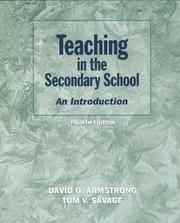 Cover of: Teaching in the Secondary School by David G. Armstrong, Tom V. Savage