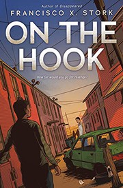 Cover of: On the Hook by Francisco X. Stork