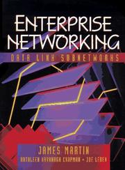 Cover of: Enterprise Networking by James Martin sj, Kathleen Kavanagh Chapman, Joe Leben