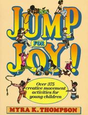 Cover of: Jump for Joy! by Myra A. Thompson, Myra A. Thompson