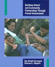 Cover of: Building school and community partnerships through parent involvement