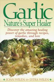 Cover of: Garlic: Nature's Super Healer