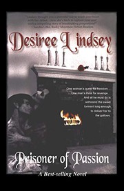 Cover of: Prisoner of Passion by Desiree Lindsey