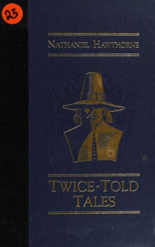 Twice-Told Tales by 