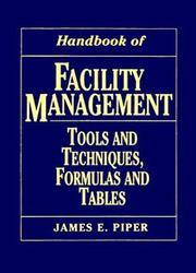 Cover of: Handbook of Facility Management by James E. Piper, James E. Piper