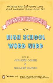 Cover of: Confessions of a High School Word Nerd: Laugh Your Gluteus* Off and Increase Your SAT Verbal Score