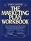 Cover of: The Marketing Plan Workbook