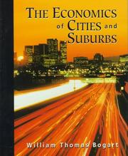 The economics of cities and suburbs by William T. Bogart