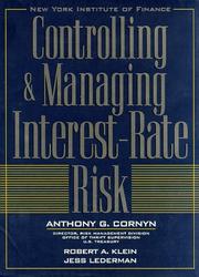 Cover of: Controlling and managing interest-rate risk