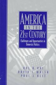 Cover of: America in the 21st century: challenges and opportunities in domestic politics