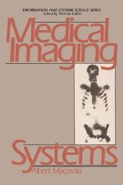 Cover of: Medical Imaging Systems (Prentice-Hall Information and System Sciences Series) by Macovski