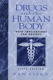 Cover of: Drugs and the Human Body | Ken Liska