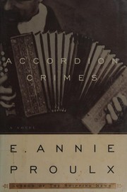 Cover of: Accordion crimes by Annie Proulx