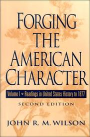 Cover of: Forging the American Character, Vol. I | John R. M. Wilson