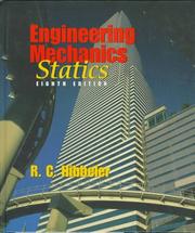 Cover of: Engineering mechanics. by R. C. Hibbeler, R.C. Hibbeler, S.C. Fan, R. C. Hibbeler