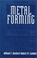 Cover of: Metal forming