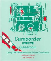 Cover of: Camcorder in the Classroom | Adrienne L. Herrell