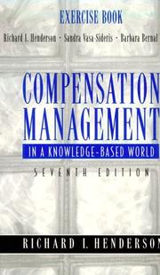 Cover of: Compensation Management in a Knowledge-Based World: Exercise Book