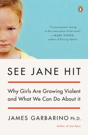 Cover of: See Jane Hit by Ph.D., James Garbarino