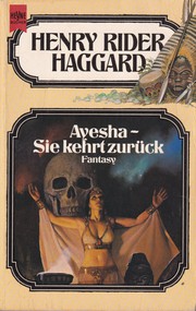 Cover of: Ayesha - Sie kehrt zurück by Henry Rider Haggard