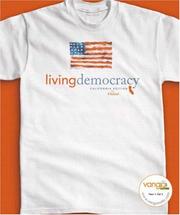 Cover of: Living Democracy California Value Edition by 