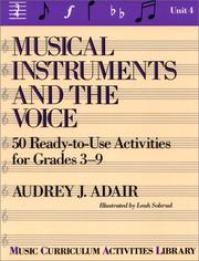 Cover of: Musical instruments and the voice by Audrey J. Adair-Hauser