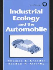 Cover of: Industrial ecology and the automobile