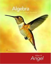 Cover of: Algebra for College Students (3rd Edition) by Allen R. Angel
