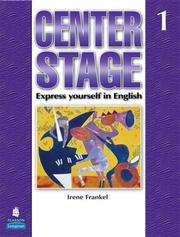 Cover of: Center Stage 1 with Life Skills & Test Prep - Student Book Package