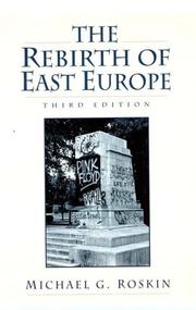 Cover of: The rebirth of East Europe by Michael Roskin