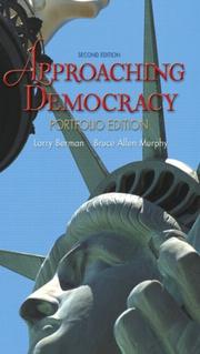 Cover of: Approaching Democracy Portfolio Edition (2nd Edition) by Larry Berman, Bruce Murphy