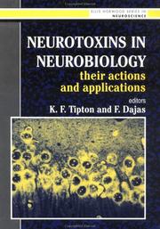 Cover of: Neurotoxins in neurobiology: their actions and applications