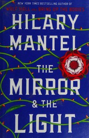 Cover of: The Mirror and the Light by 