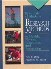 Cover of: Essentials of modern research methods in health, physical education, and recreation