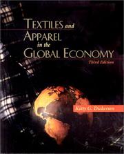 Cover of: Textiles and apparel in the global economy by Kitty G. Dickerson