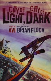 Cover of: City of Light, City of Dark by Avi, Brian Floca