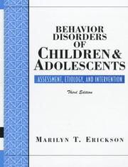 Behavior disorders of children and adolescents by Marilyn T. Erickson