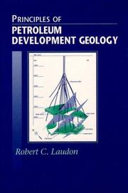 Cover of: Principles of petroleum development geology