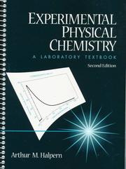 Experimental physical chemistry by Arthur M. Halpern
