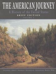 Cover of: American Journey by David R. Goldfield, Carl Abbott, Virginia Dejohn Anderson, Jo Ann E. Argersinger, Peter H. Argersinger, William L. Barney, Robert M. Weir