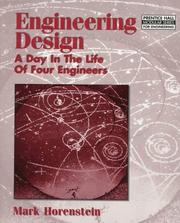 Cover of: Engineering design: a day in the life of four engineers