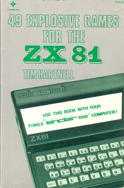 Cover of: 49 explosive games for the ZX-81 by edited by Tim Hartnell.