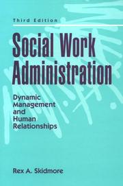 Cover of: Social Work Administration | Rex A. Skidmore