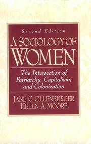 Cover of: A sociology of women: the intersection of patriarchy, capitalism, and colonization