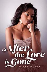 Cover of: After the Love Is Gone