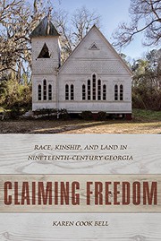 Claiming Freedom by Karen Cook Bell